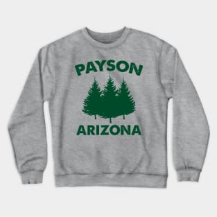 Payson Arizona Crewneck Sweatshirt